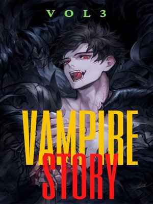 cover image of Vampire Story Vol 3